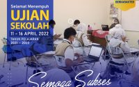 Ujian Sekolah Tahun Pelajaran 2021/2022 Kelas IX